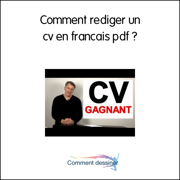 Comment rediger un cv en francais pdf